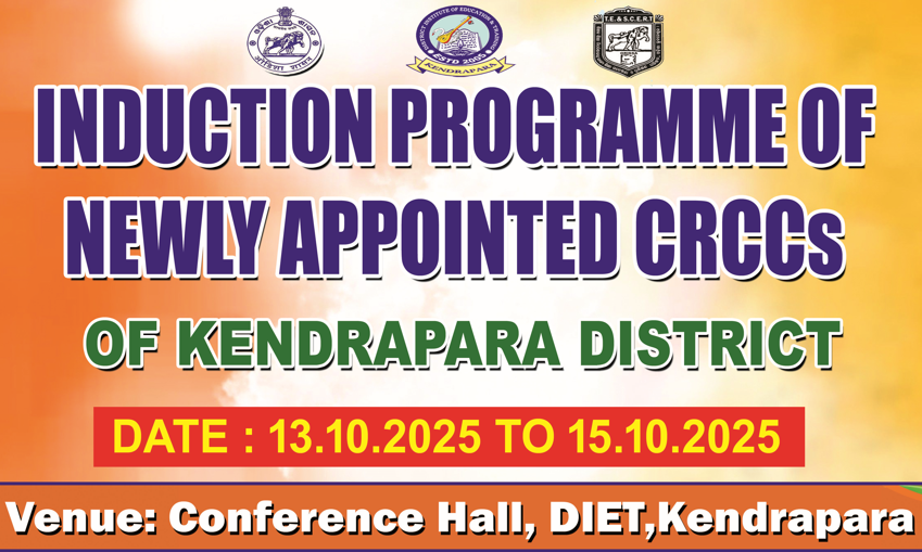 Induction Programme of Newly Appointed CRCCs of Kendrapara District
